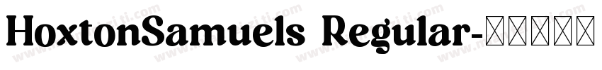 HoxtonSamuels Regular字体转换